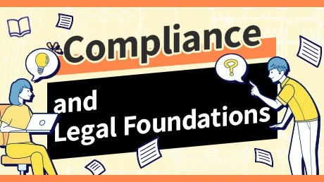 Compliance and Legal Foundations